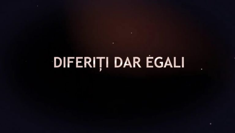 DIFERIȚI DAR EGALI